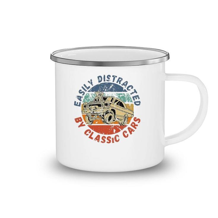 Easily Distracted By Classic Cars Funny Antique Vintage Camping Mug