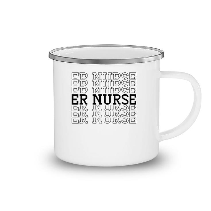 Er Emergency Room Nurse Hospital Healthcare Camping Mug