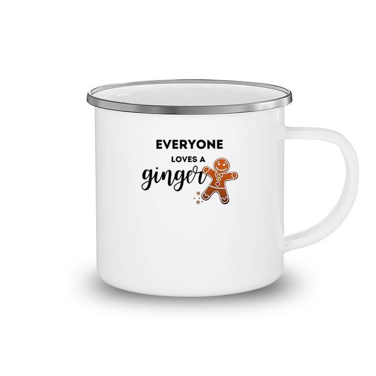 Everyone Loves A Ginger Camping Mug