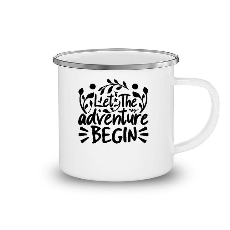 Explorer Funny Gift Let The Adventure Begin Camping Mug