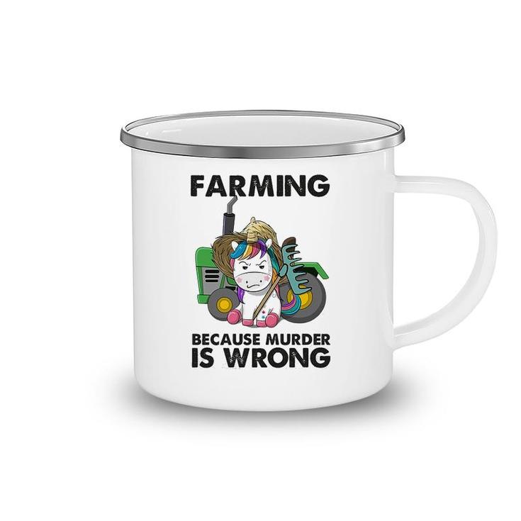 Farming Because Is Wrong Unicorn Camping Mug