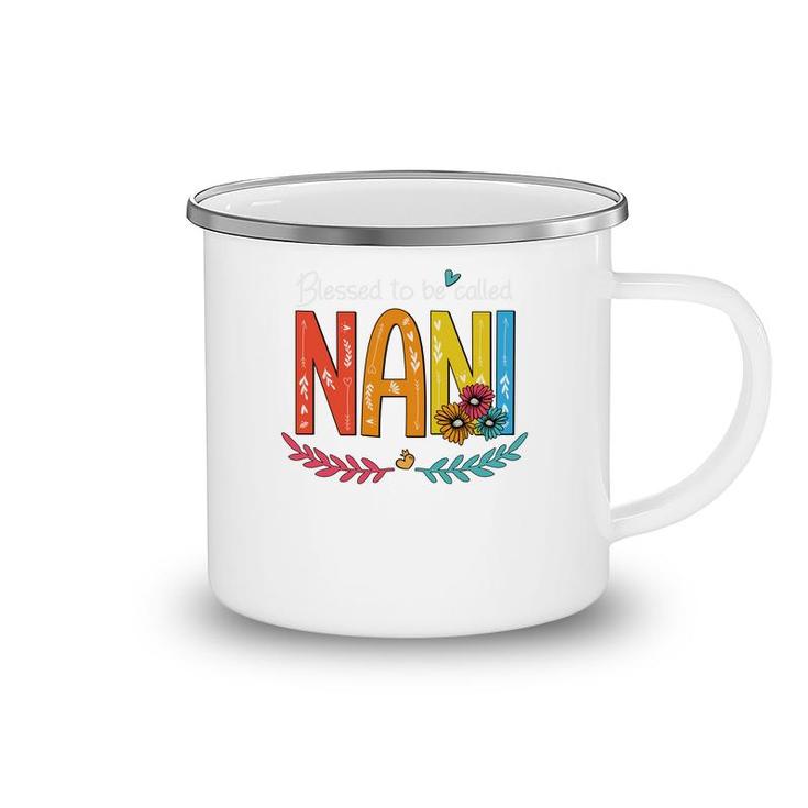 Flower Blessed To Be Called Nani Camping Mug