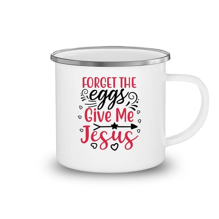 Forget The Eggs Give Me Jesus White Camping Mug
