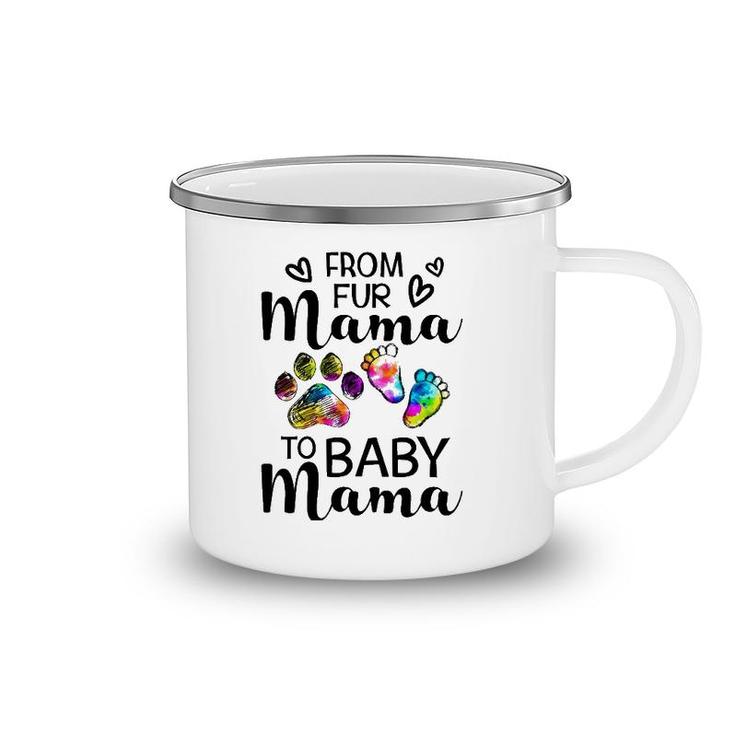 From Fur Mama To Baby Mama-Pregnancy Announcement Camping Mug