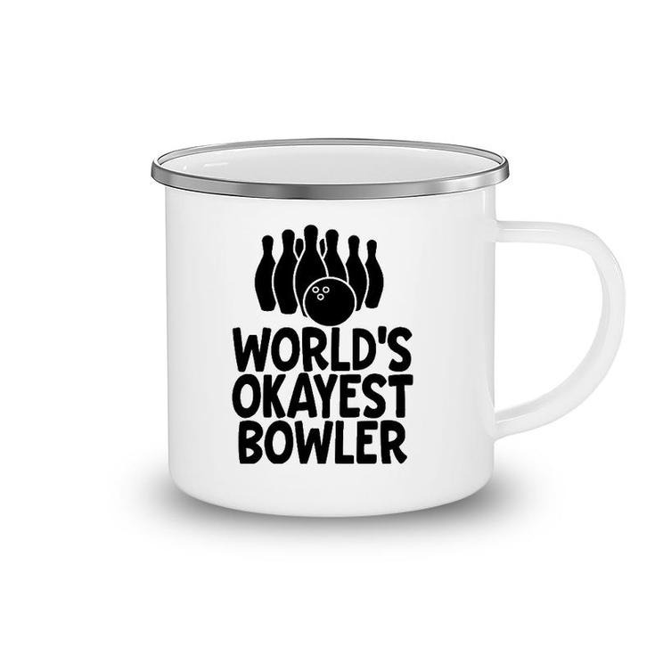 Funny Bowling  World's Okayest Bowler Men Gift Camping Mug