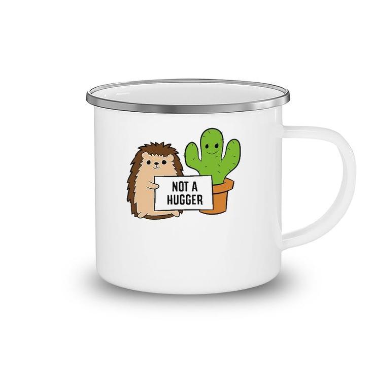 Funny Hedgehog Not A Hugger Cactus Hedgehog Camping Mug