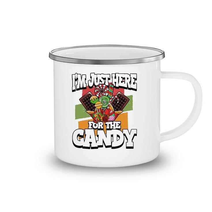 Funny I'm Just Here For The Candy Halloween Party Costume Camping Mug