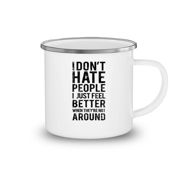 Funny Introvert Humor I Dont Hate People Camping Mug