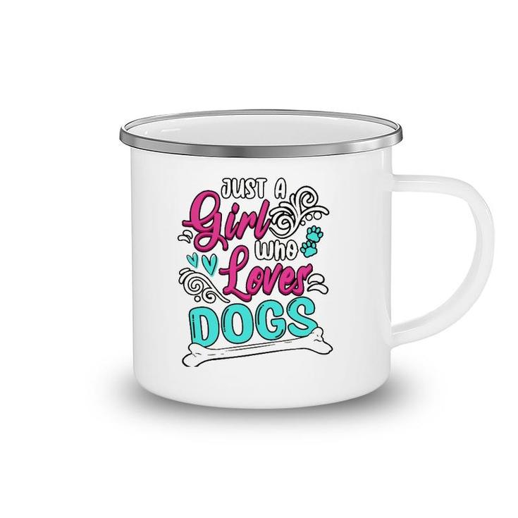 Funny Just A Girl Who Loves Dogs Dog Mom Whisperers Camping Mug