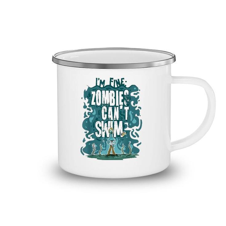 Funny Swimming Quote Gift Zombies Can't Swim For Swimmer Camping Mug