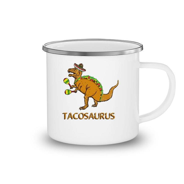 Funny Tacosaurus  Cinco De Mayo Taco Dinosaurrex Camping Mug