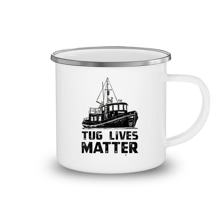 Funny Tugboat Tug Matters Boat Camping Mug