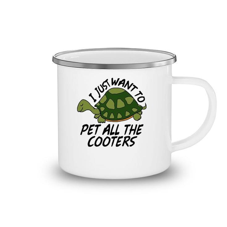 Funny Turtle Sayings Pet All The Cooters Reptile Gag Gifts  Camping Mug