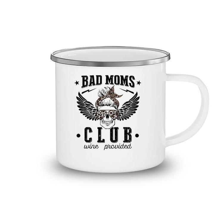 Funnystore Bad Mom Club Wine Provided Camping Mug