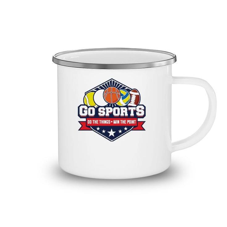 Go Sports Do The Things Win The Points Fan Athletic Game Camping Mug