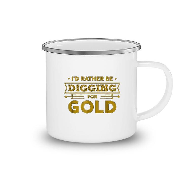 Gold Miner Digger Prospecting Treasure Camping Mug