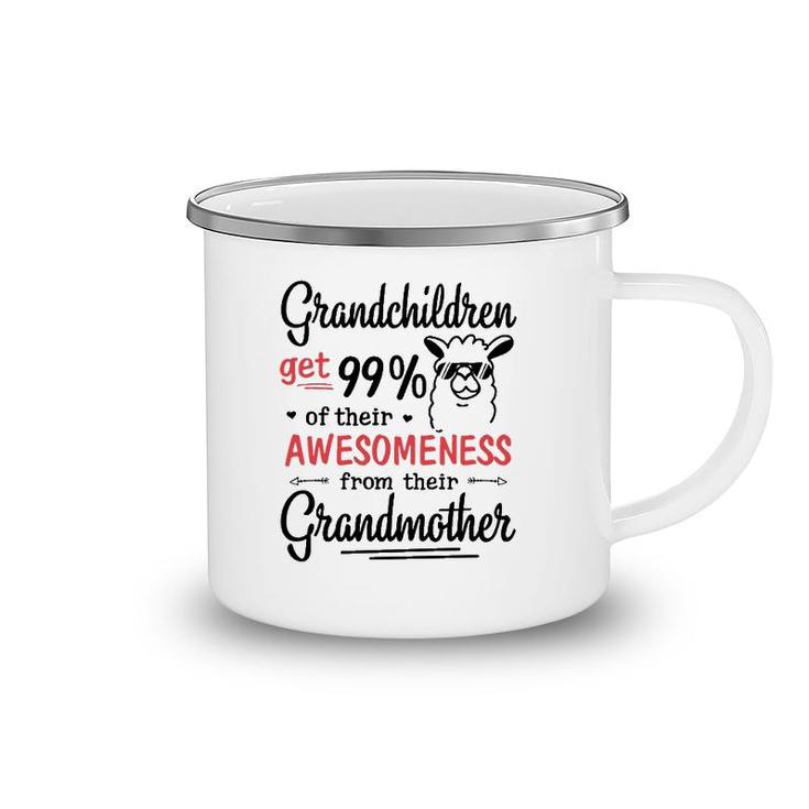 Grandchildren Get 99 Of Their Awesomeness From Their Grandmother Llama Version Camping Mug