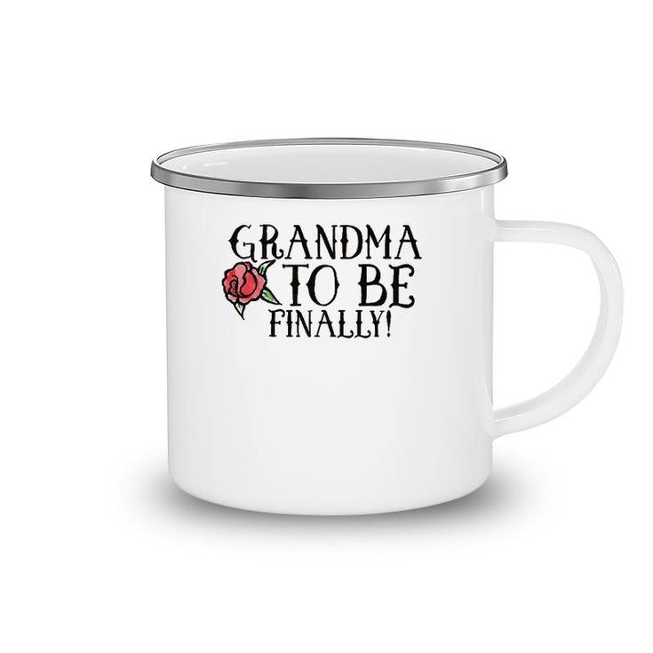 Grandma To Be Finally  New Soon To Be Grandmas S Camping Mug