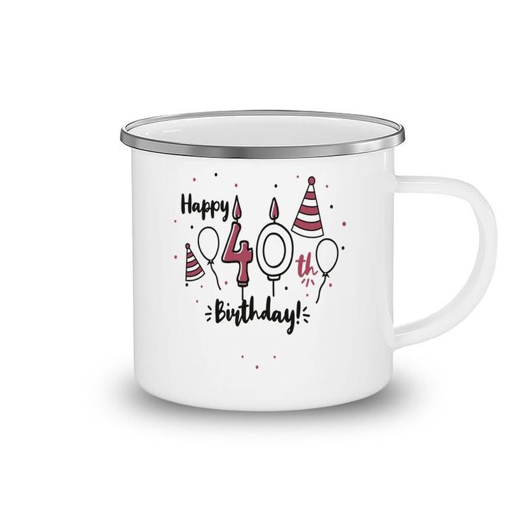 Happy 40Th Birthday Party Cute Funny Gifts Camping Mug