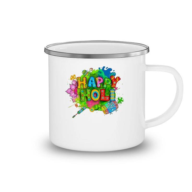 Happy Holi Beautiful Colors Dhol Pichkari Flowers Camping Mug