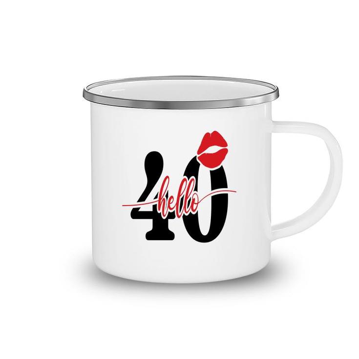 Hello 40 Red Lips Happy 40Th Birthday Camping Mug