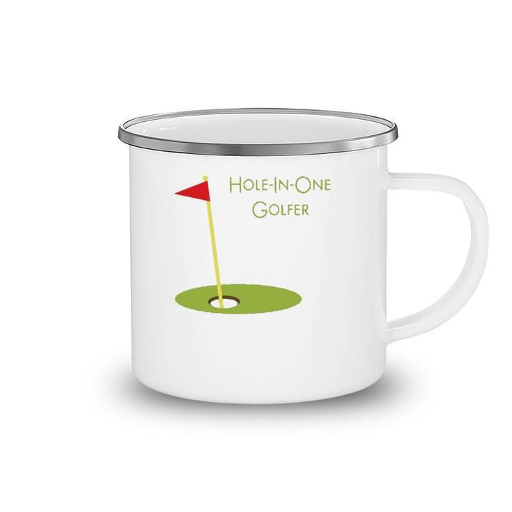 Hole In One Golfer Golf Golfing Gift For Golfer Golf Player Camping Mug