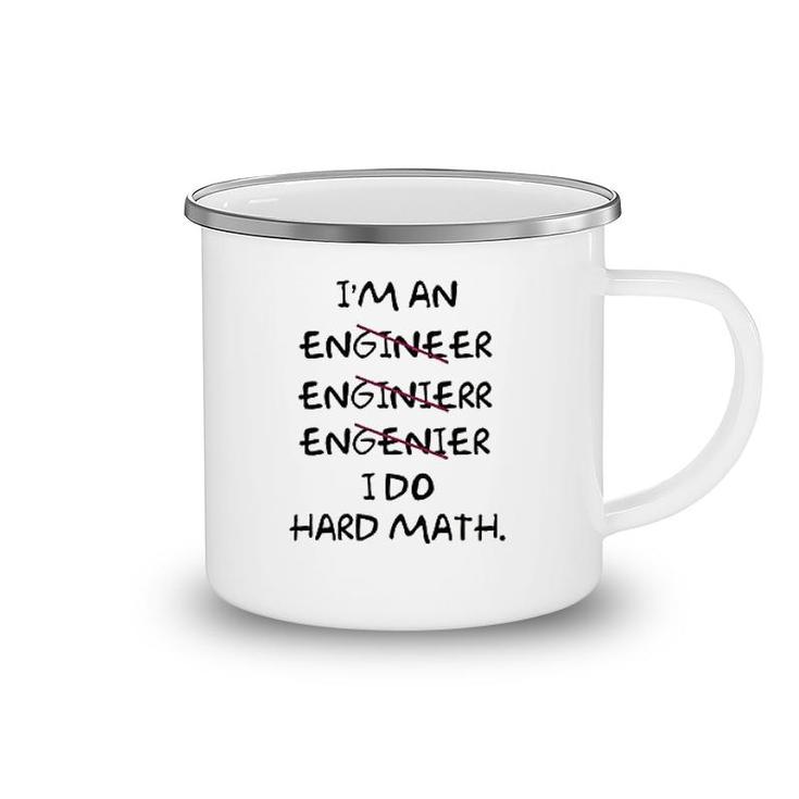 I Am An Engineer Lover Math Camping Mug