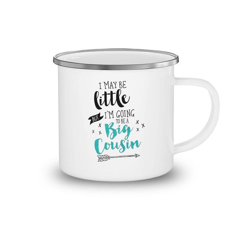 I Am Going To Be A Big Cousin Camping Mug
