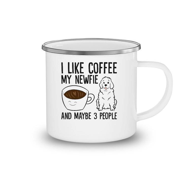 I Like Coffee My Newfie And Maybe 3 People Camping Mug