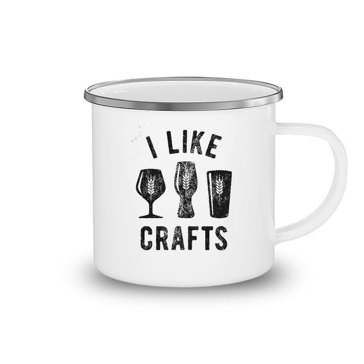 I Like Crafts Funny Beer Lovers Camping Mug