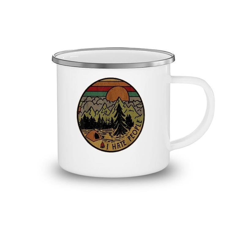 I Love Camping I Hate People Outdoors Funny Vintage  Camping Mug