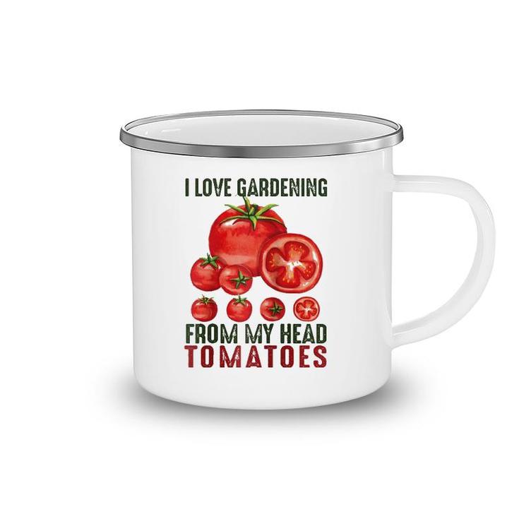 I Love Gardening From My Head Tomatoes Gift Garden Raglan Baseball Tee Camping Mug