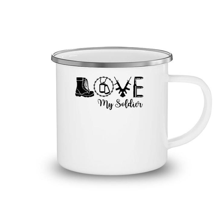 I Love My Soldier Proud Army Mother Wife Girlfriend Sister Camping Mug