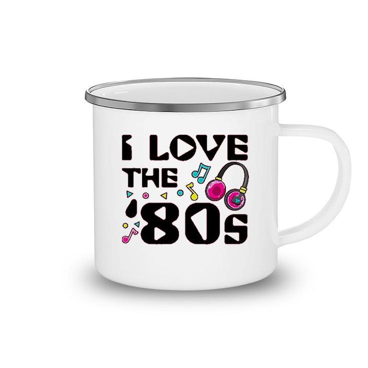 I Love The 80s Camping Mug
