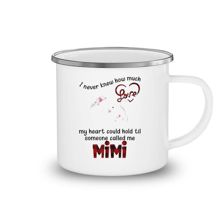 I Never Knew Til Someone Called Me Mimi Mother's Day Camping Mug