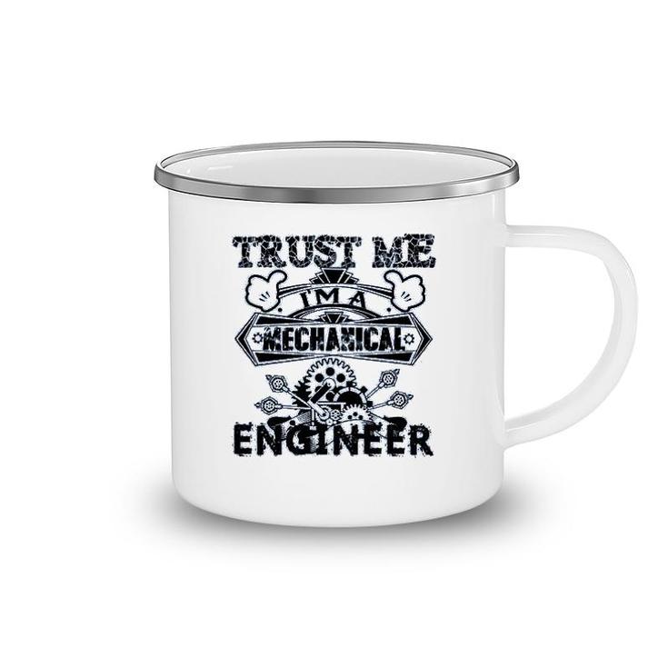 Im A Mechanical Engineer Camping Mug