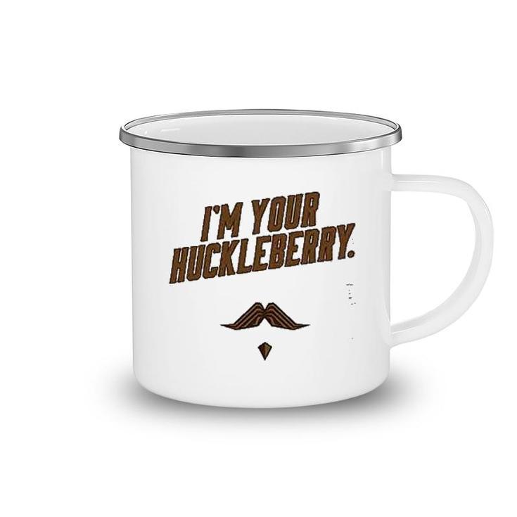 I'm Your Huckleberry Camping Mug