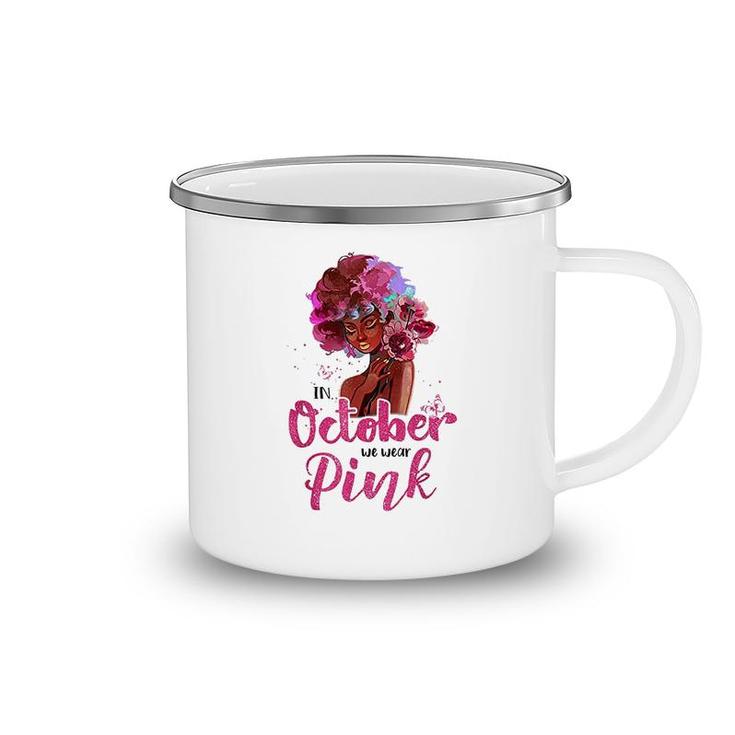 In October We Wear Pink Camping Mug
