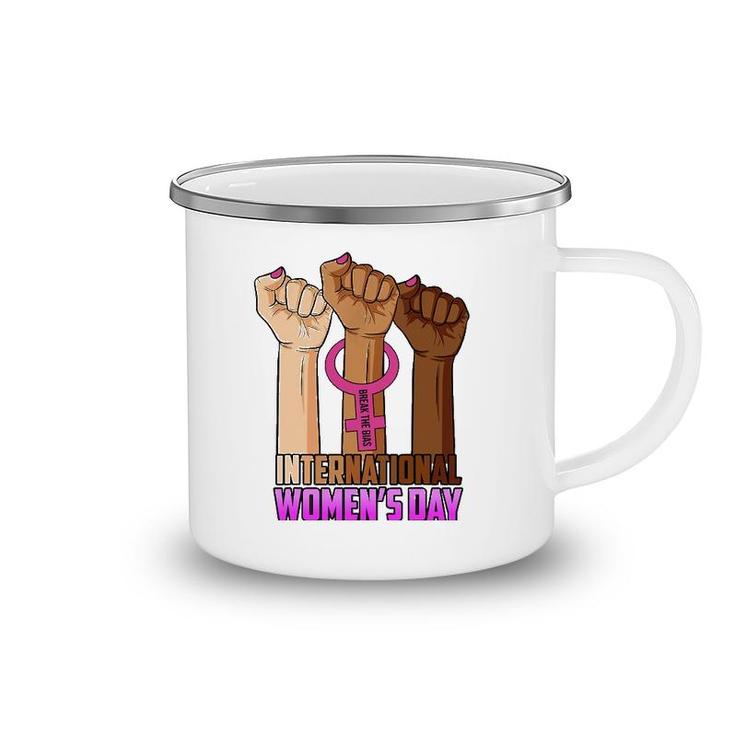 International Women's Day 2022 Break The Bias 8 March Gifts Camping Mug