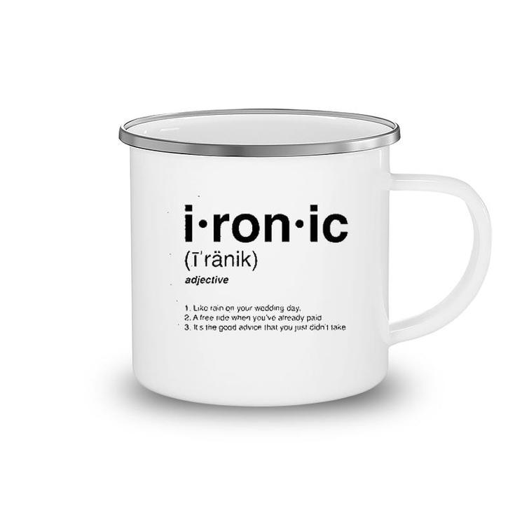 Ironic Isnt It Definition 90s Song Funny Camping Mug