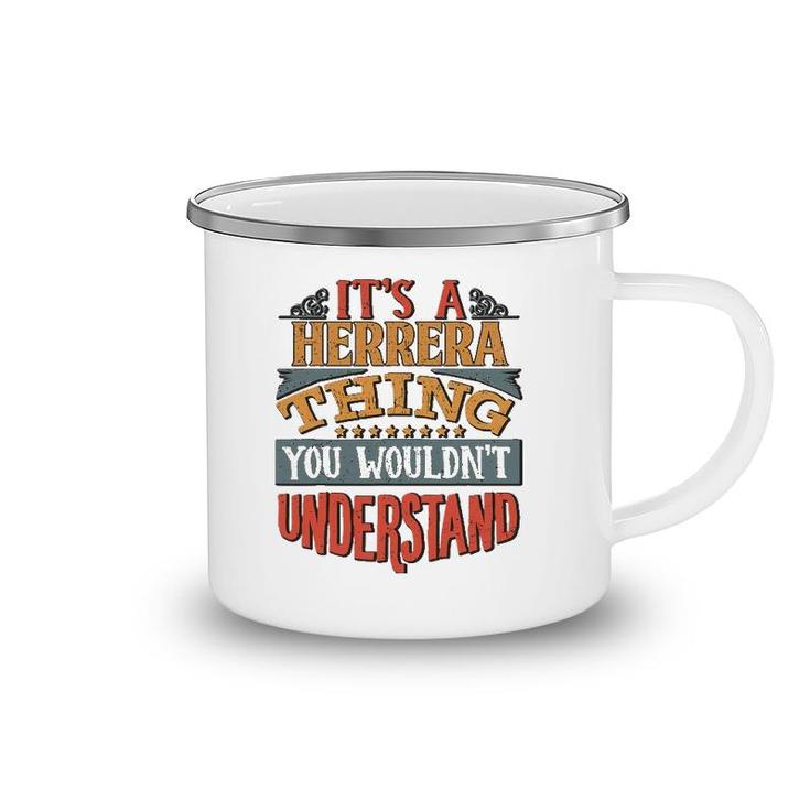 It's A Herrera Thing You Wouldn't Understand Camping Mug
