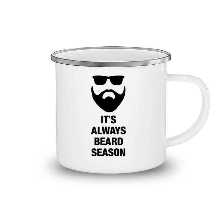 It's Always Beard Season Bearded Man Manly Camping Mug