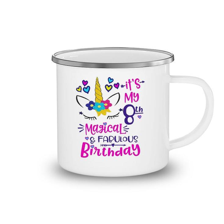 It's My 8Th Magical And Fabulous Birthday 8 Years Old Birthday Camping Mug