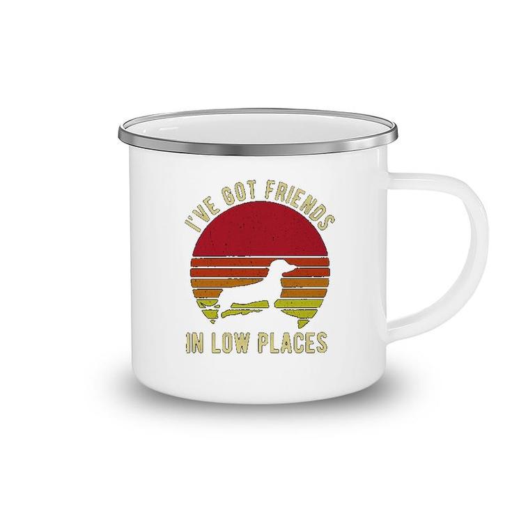Ive Got Friends In Low Places Dachshund Camping Mug