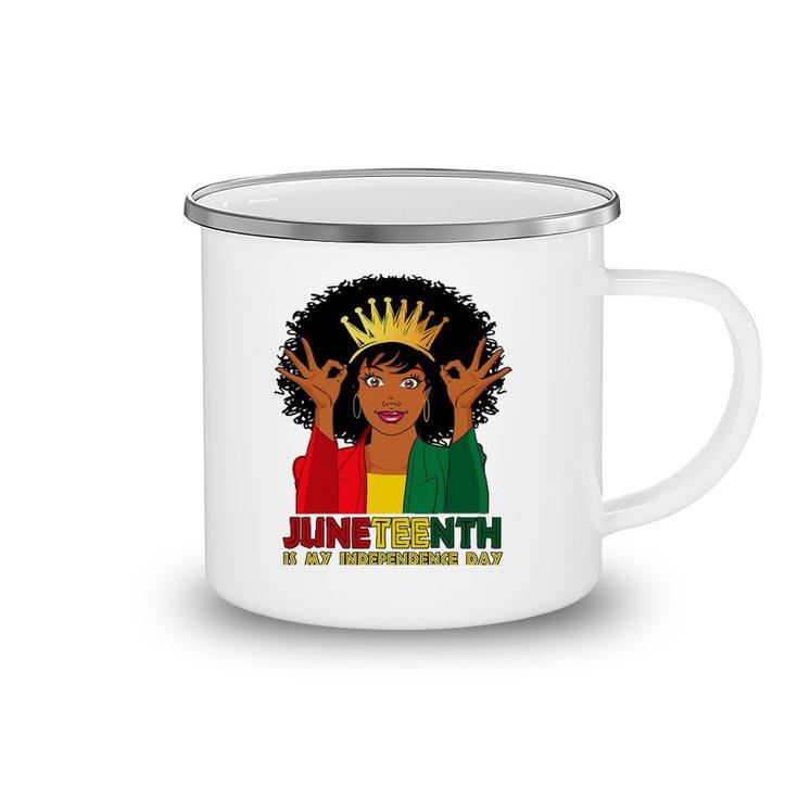 Juneteenth Is My Independence Day Funny Black African Girl Camping Mug