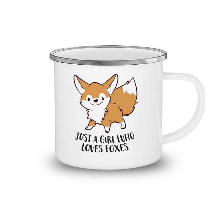 Just A Girl Who Loves Foxes Cute Fox Girl  Camping Mug