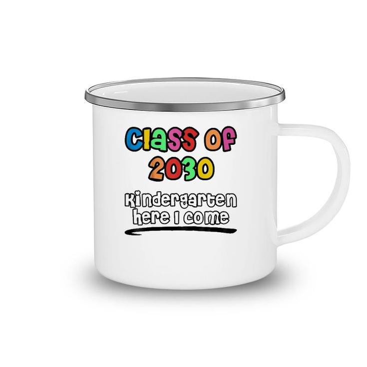 Kids Class Of 2030 Kindergarten Here I Come Colorful Youth Camping Mug