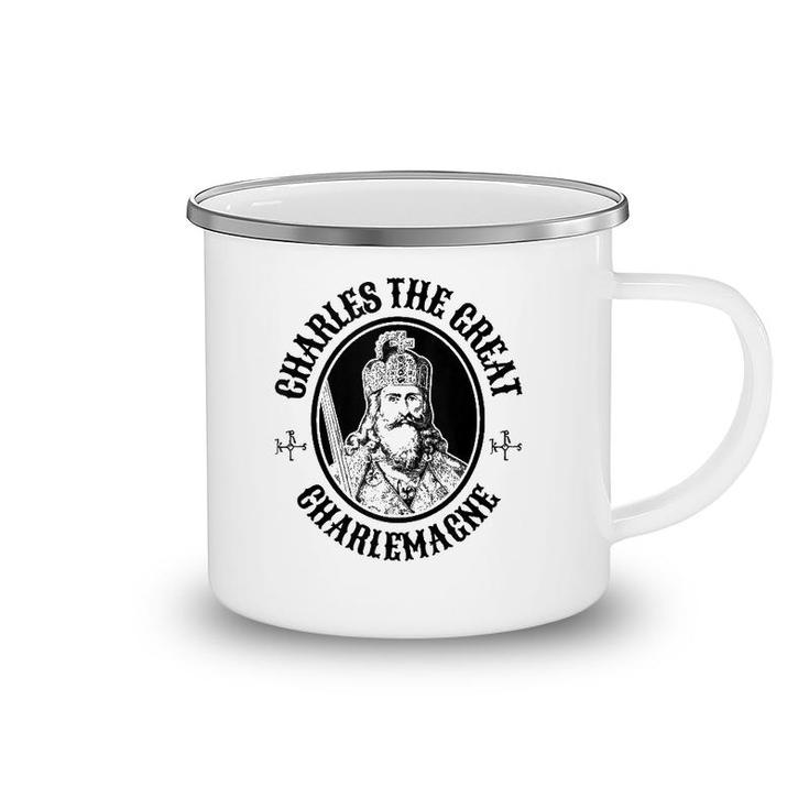King Charles The Great Charlemagne Camping Mug