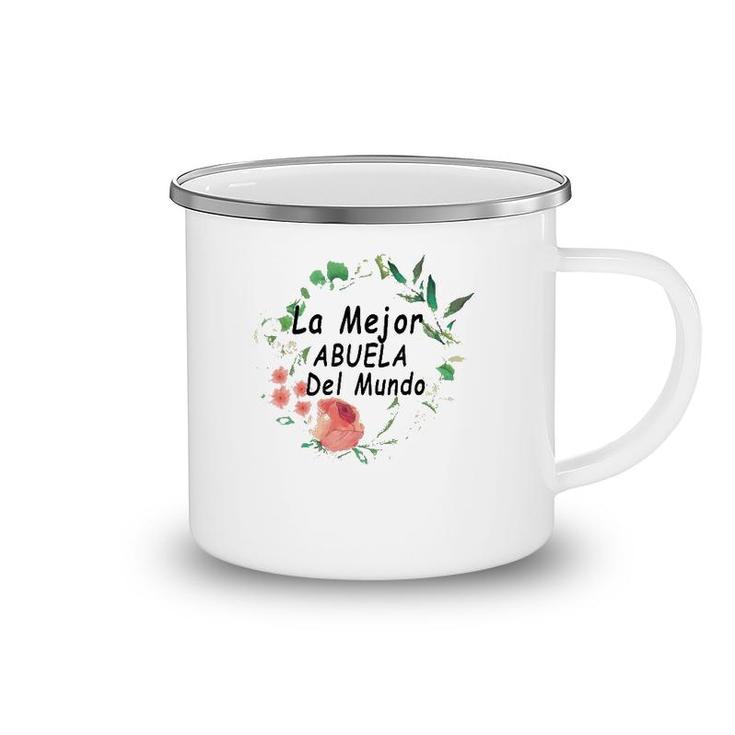 La Mejor Abuela Del Mundo  Spanish Mothers Gifts Camping Mug