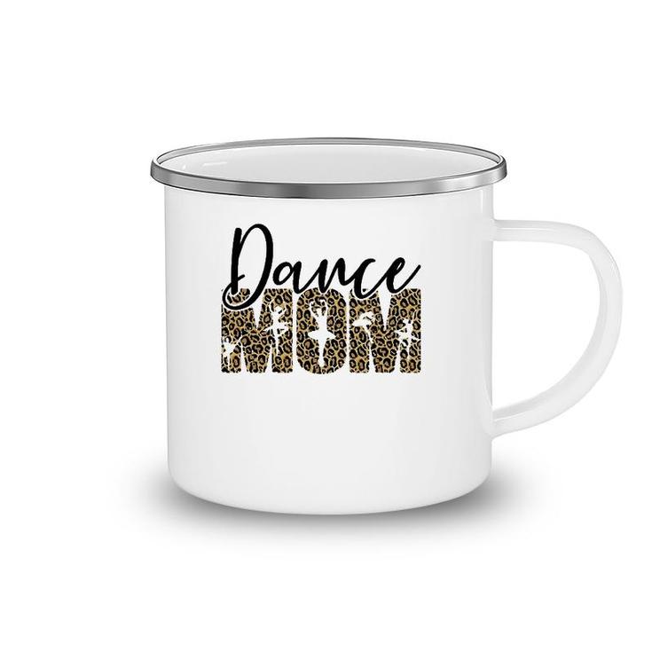 Leopard Dance Mom, Novelty Dance Mom , Mother's Day Camping Mug